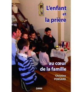 L´enfant et la prière au...